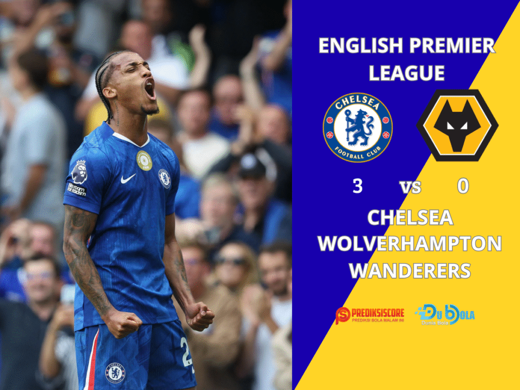 Chelsea (3) dan Wolves (0), menampilkan skor akhir, daftar pencetak gol (Malo Gusto, João Pedro, Pedro Neto), dan statistik tim (Tembakan 18-3, Penguasaan Bola 64%-36%, Tembakan ke arah gawang 7-0)