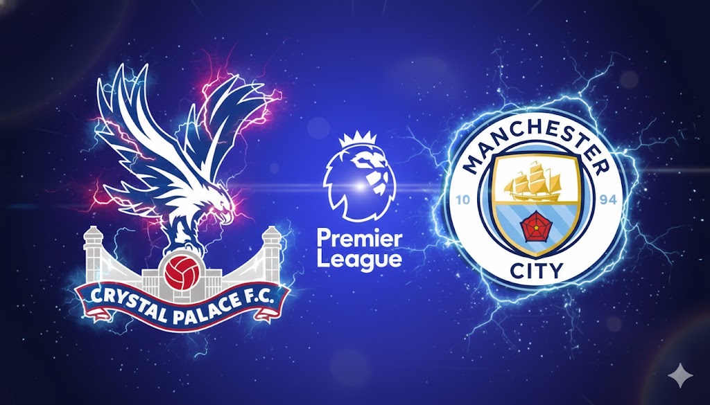 Prediksi Line Up Crystal Palace Vs Manchester City