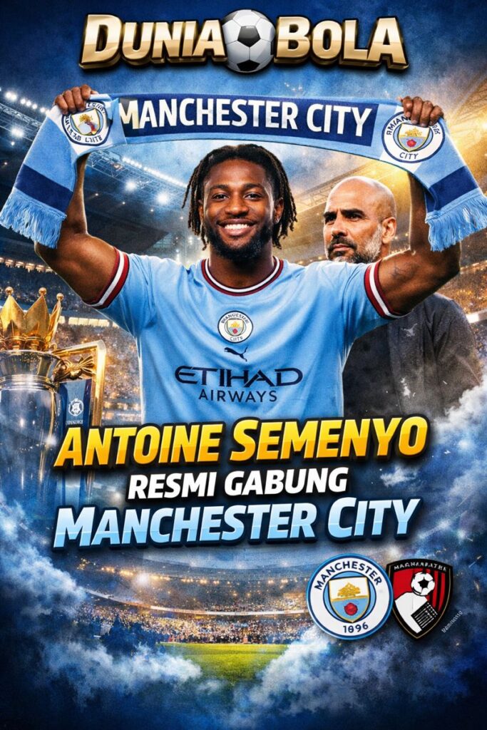 Antoine Semenyo resmi bergabung dengan Manchester City