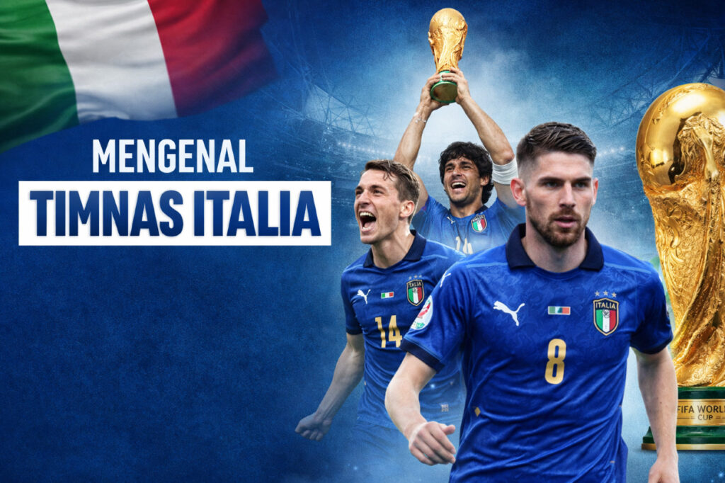 Pemain Timnas Italia merayakan kemenangan dengan latar belakang trofi Piala Dunia dan teks "Mengenal Timnas Italia".
