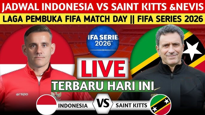 Laga Dinanti! Indonesia vs Saint Kitts Hari Ini