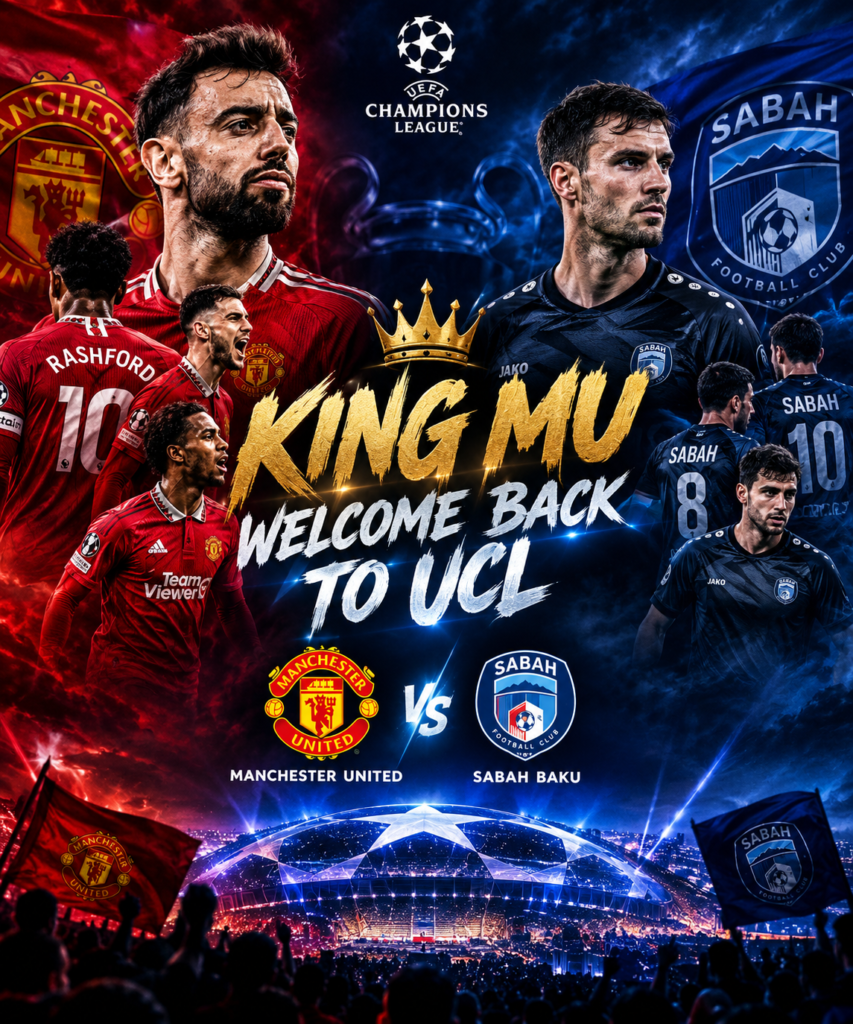Man United vs Sabah Baku
