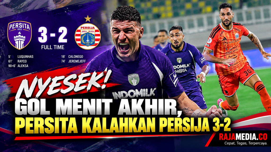 Persija Kalah Dramatis 2–3 dari Persita, Gol Menit Akhir